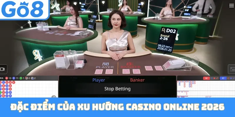xu hướng casino online 2026